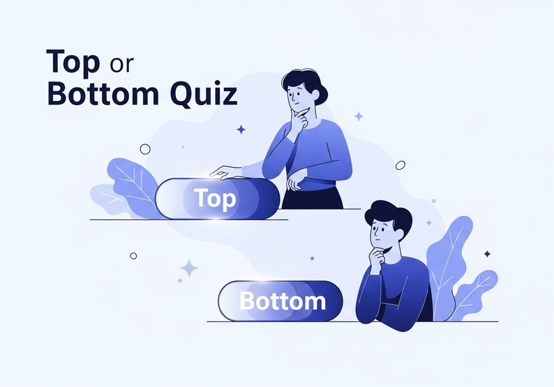 Top or Bottom Quiz