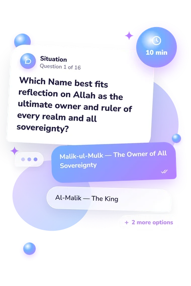 99 Names of Allah: what would you do 99 Names of Allah: situation and reply bubbles