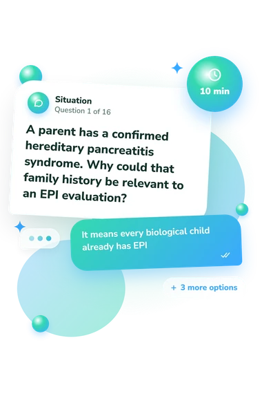 EPI Symptoms Quiz: what would you do EPI Symptoms Quiz: situation and reply bubbles