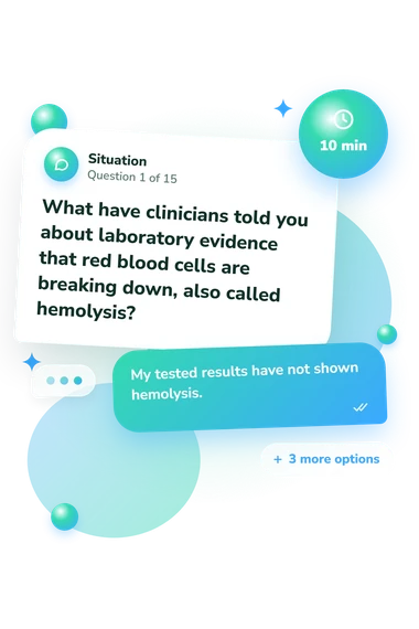 Paroxysmal Nocturnal Hemoglobinuria Quiz: situation and reply bubbles