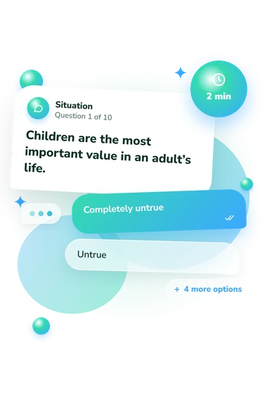Value Attitude Toward Children: what would you do Value Attitude Toward Children: situation and reply bubbles