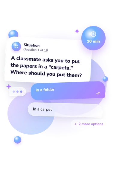 Spanish Vocab Quiz: situation and reply bubbles