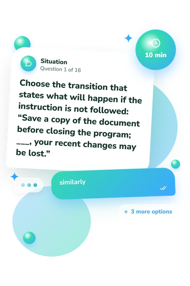 Transition Words Quiz: what would you do Transition Words Quiz: situation and reply bubbles